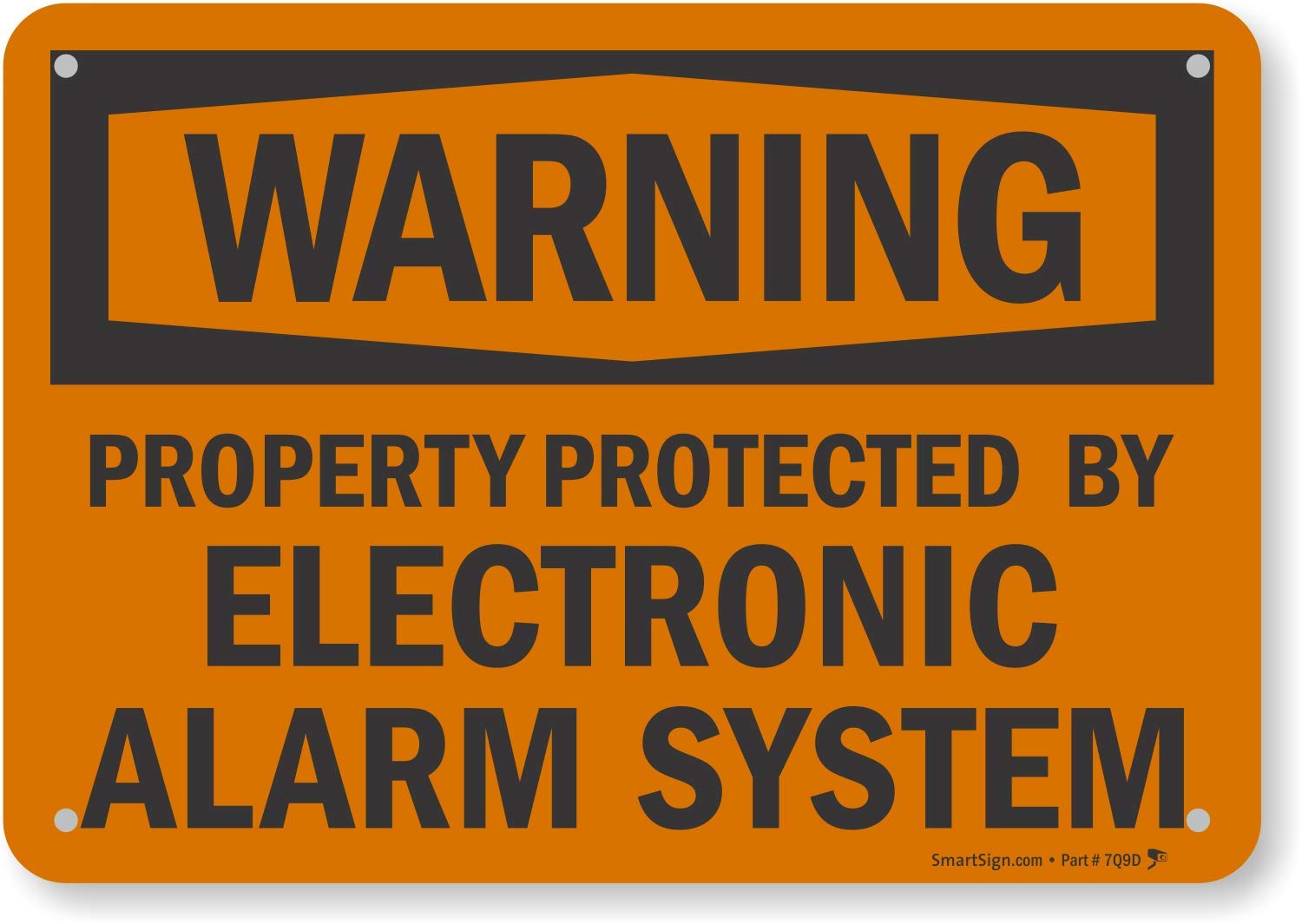 "Warning - Property Protected by Electronic Alarm System" Sign by SmartSign | 7" x 10" Aluminum