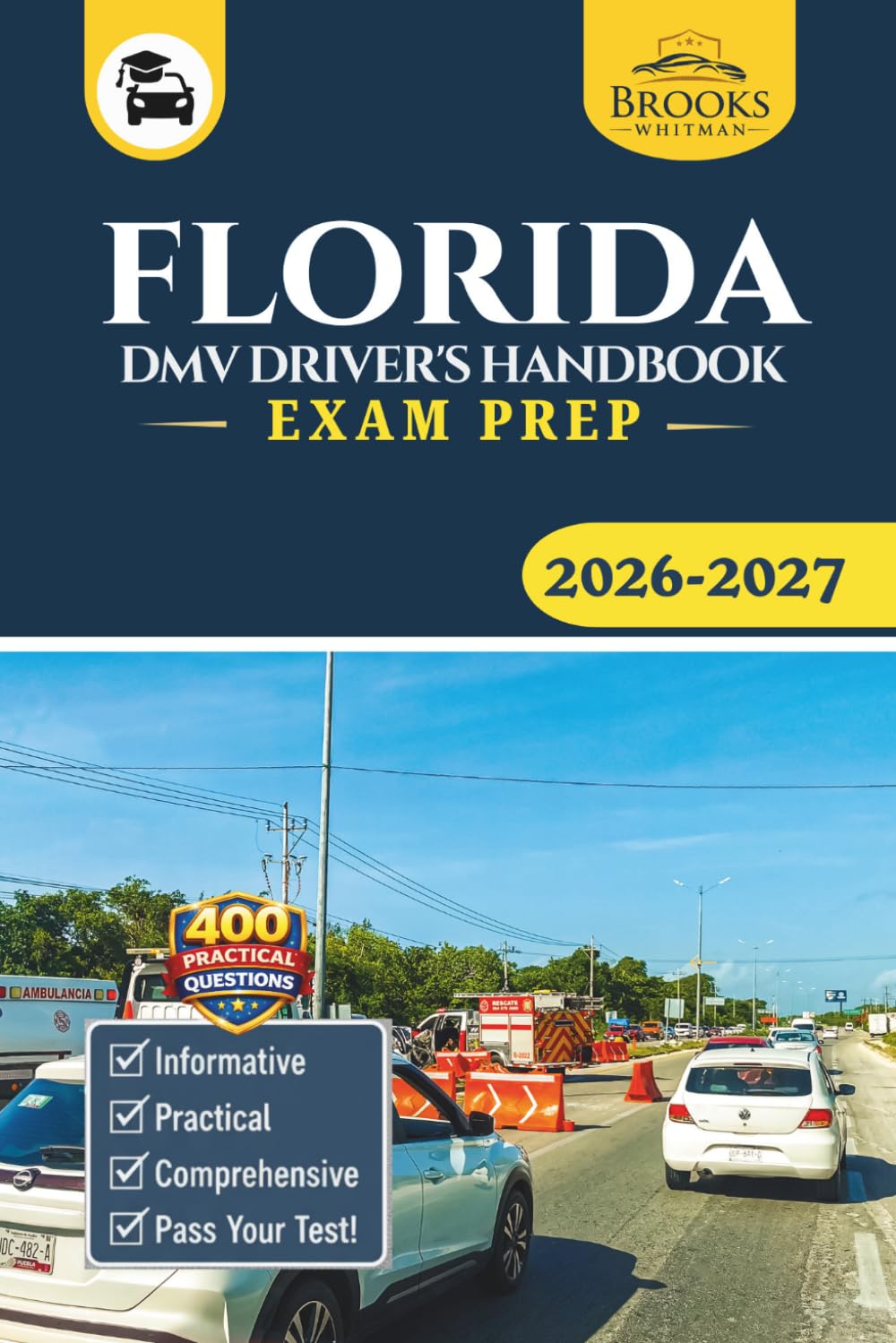 Florida DMV Driver’s Handbook & Exam Prep: Easy-to-Follow Guide to Pass Your Permit Test – Includes 400 Practice Questions and Real Exam Strategies (Gray Color Edition)