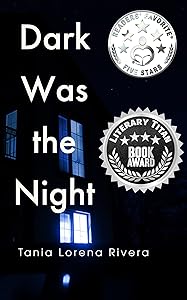 Dark Was the Night