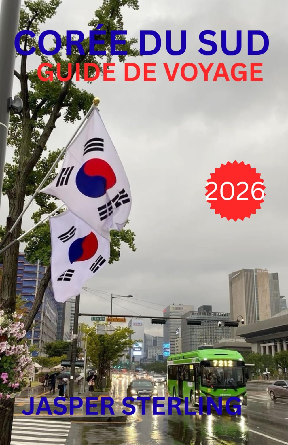 CORÉE DU SUD GUIDE DE VOYAGE 2026