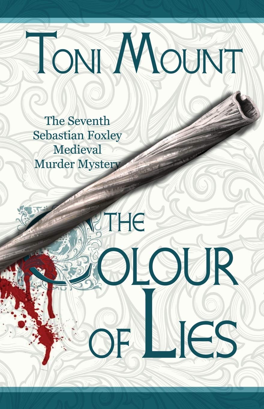 The Colour of Lies: A Sebastian Foxley Medieval Murder Mystery: 7