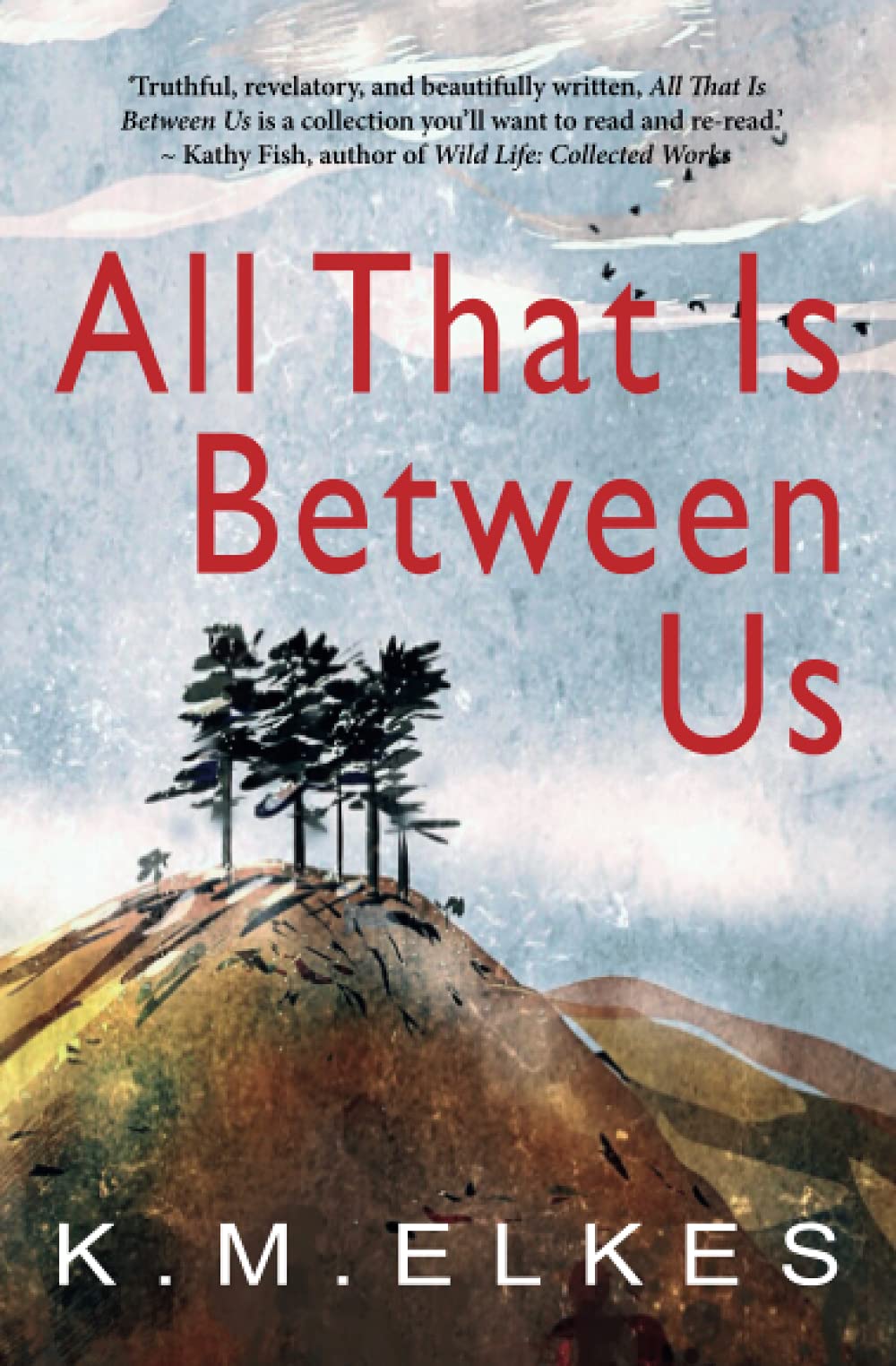 All That Is Between Us (Flash Fiction)