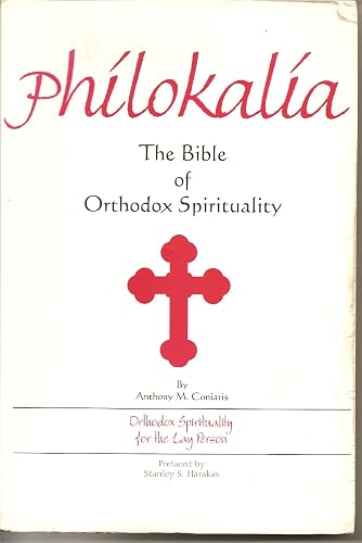 Philokalia: The Bible of Orthodox Spirituality
