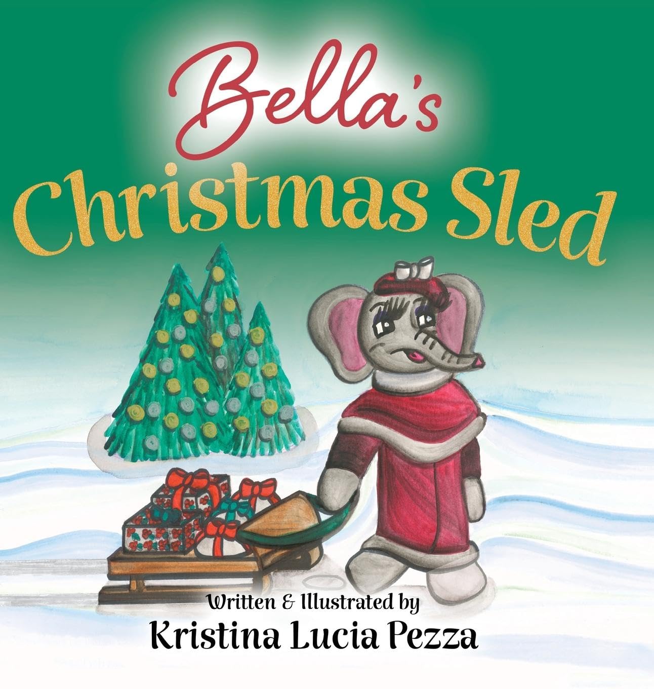 Bella's Christmas Sled: The Bella Lucia Series, Book 11