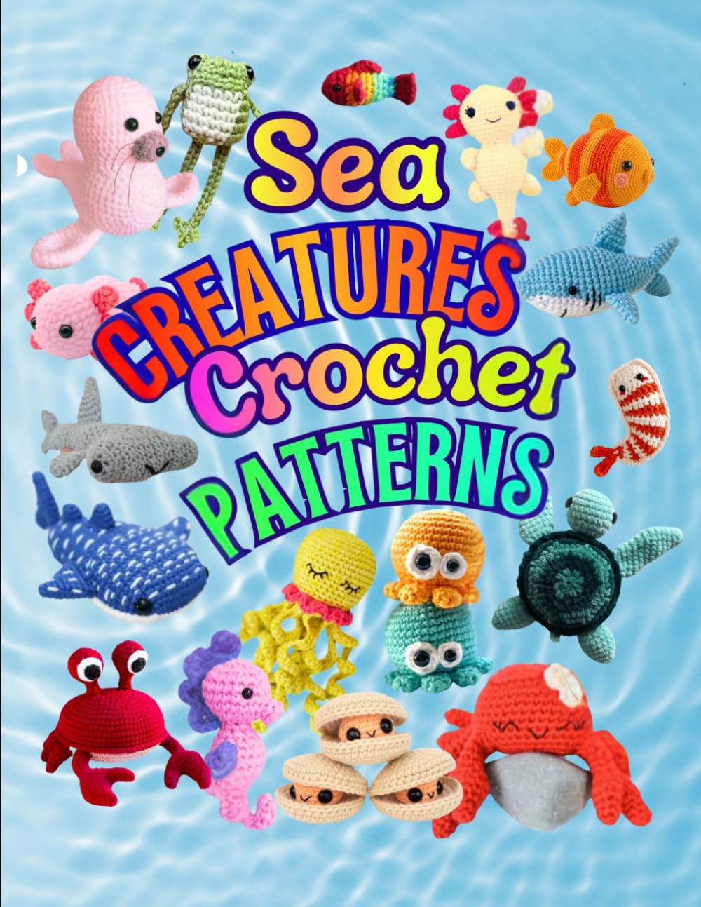 Amigurumi Sea Creatures Crochet Patterns      Paperback – December 14, 2025