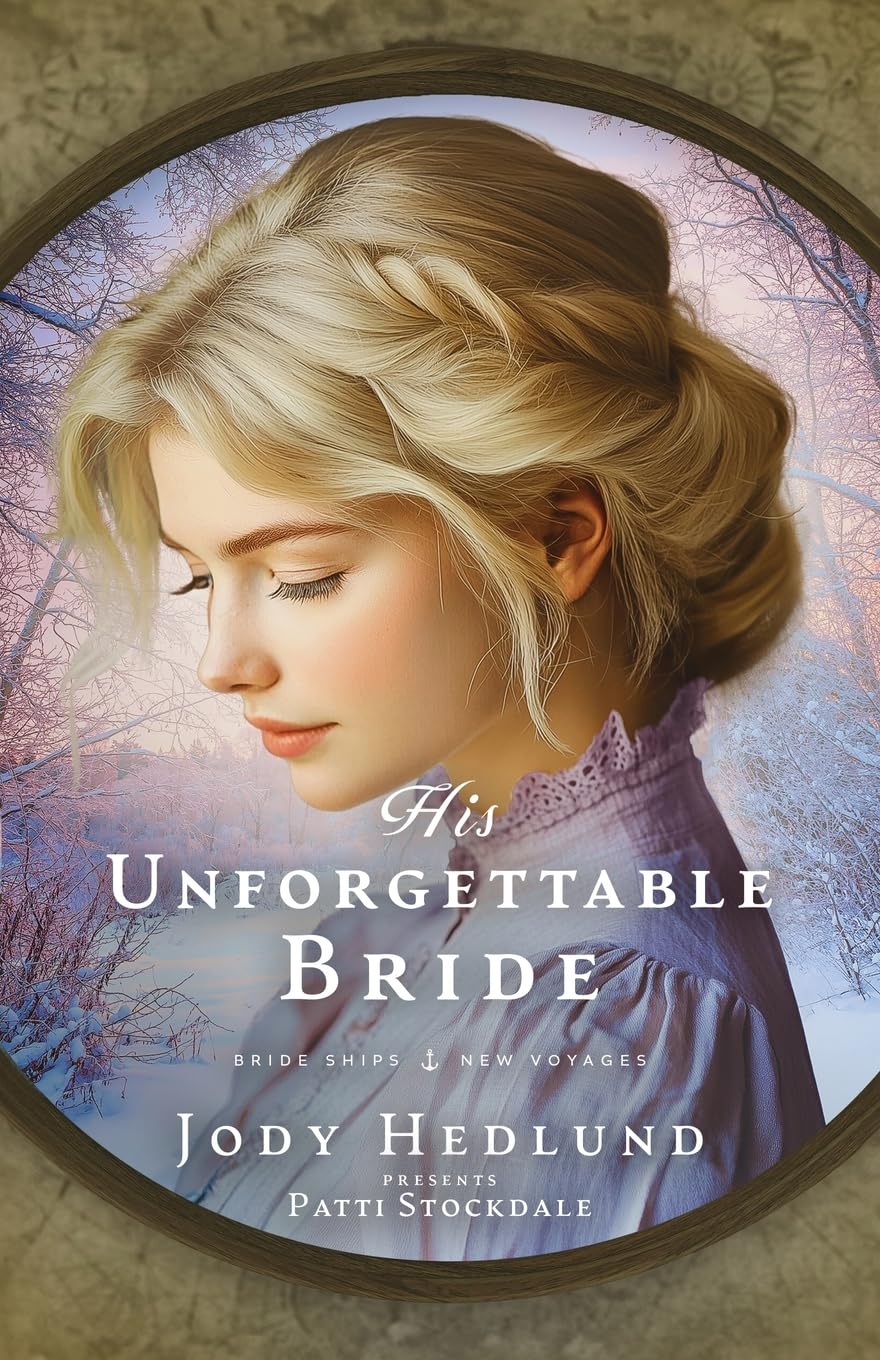 His Unforgettable Bride: 4 (Bride Ships: New Voyages)
