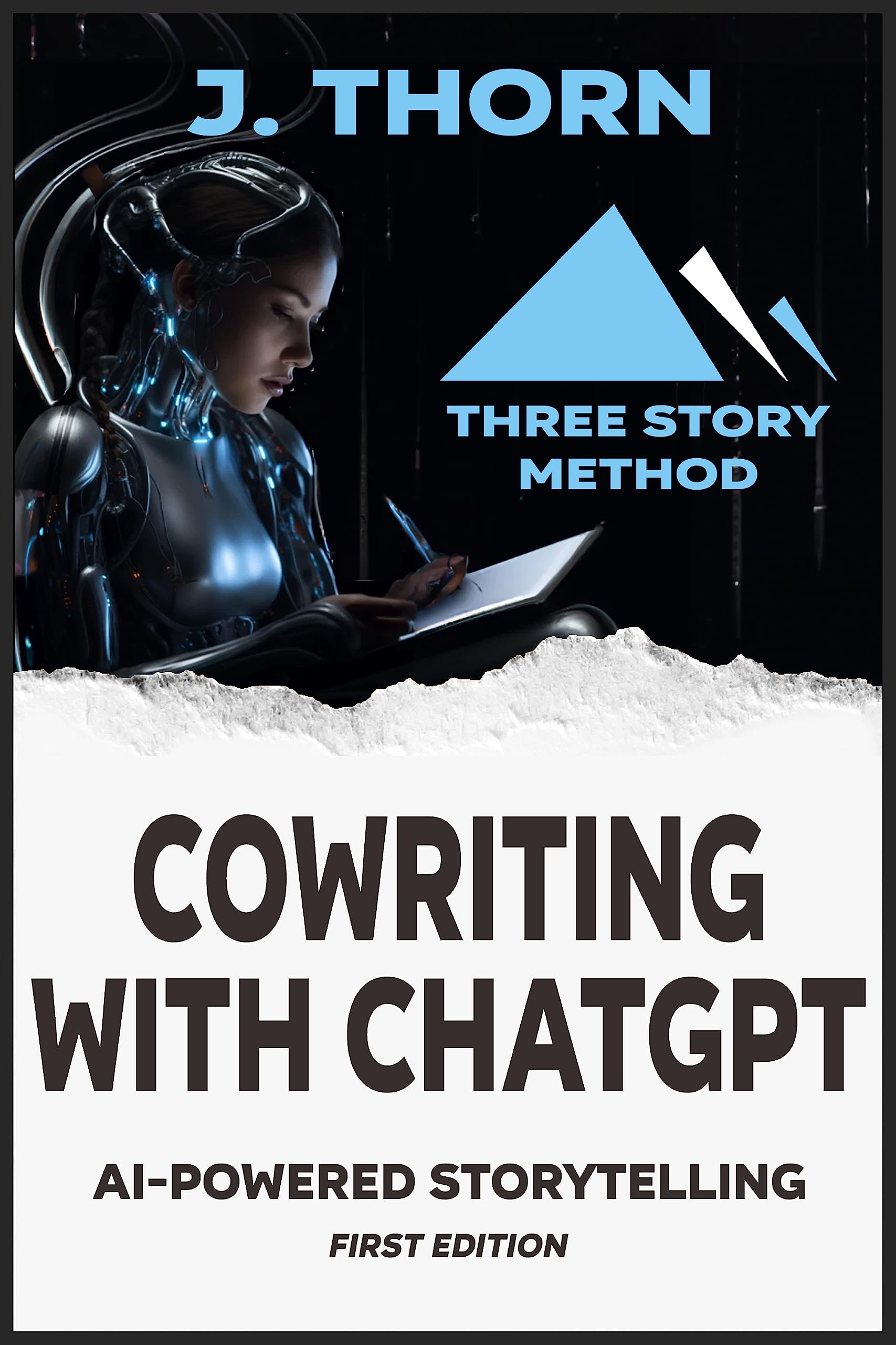Three Story Method: Cowriting with ChatGPT: AI-Powered Storytelling