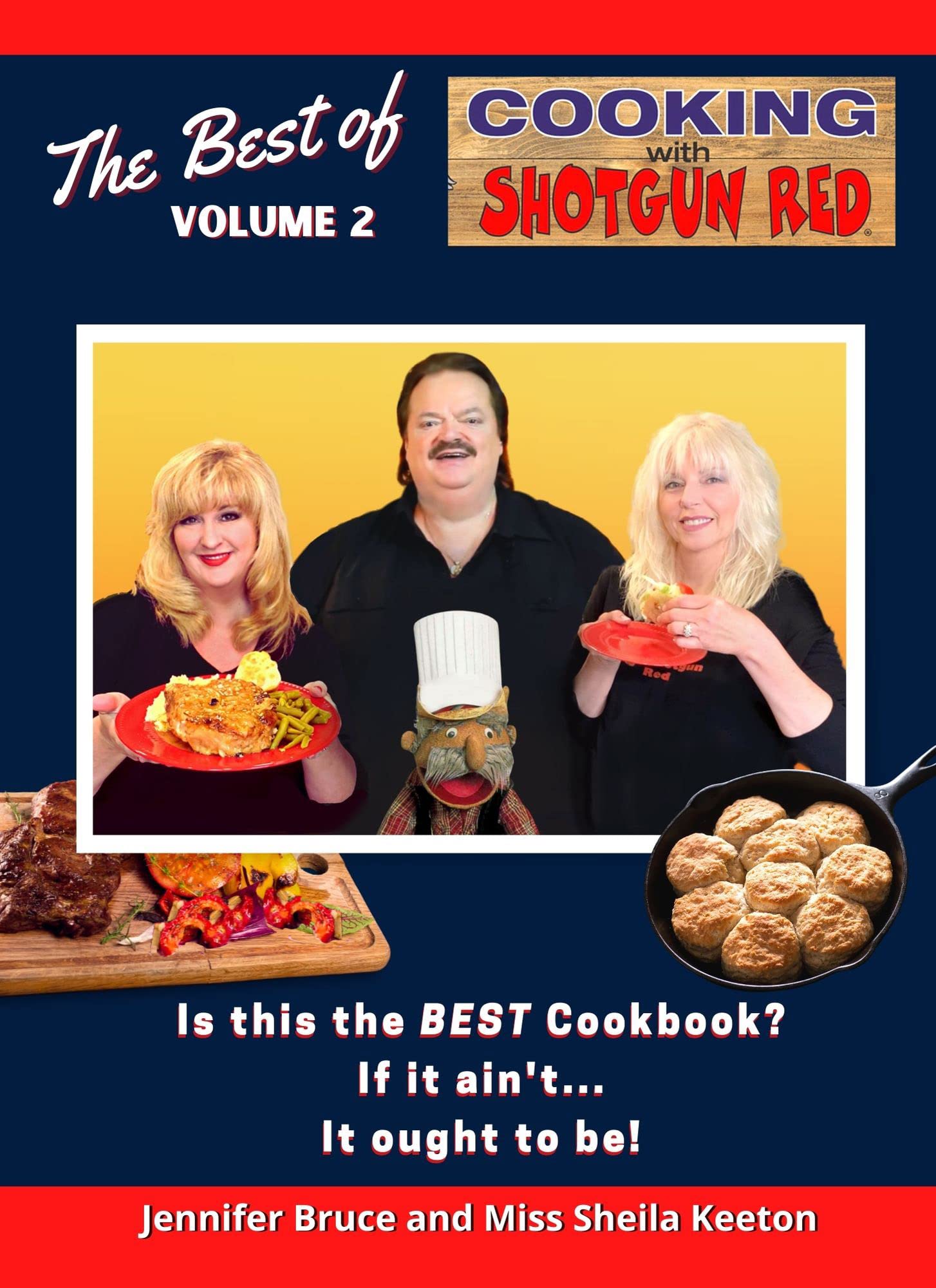 The Best of Cooking With Shotgun Red Volume 2