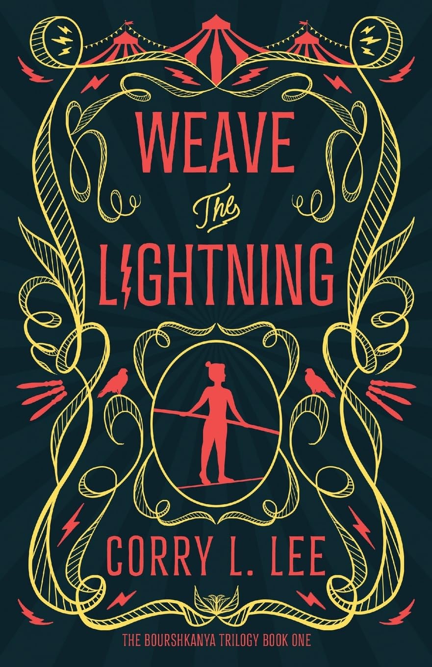 Weave the Lightning (The Bourshkanya Trilogy, 1)