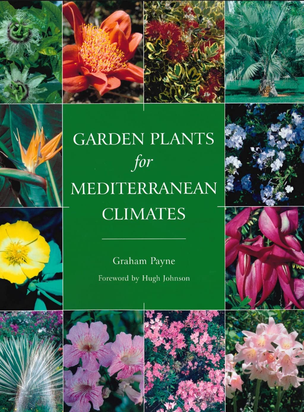 Garden Plants for Mediterranean Climates      Paperback – March 1, 2007