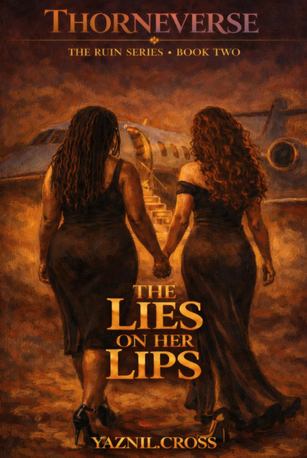 The Lies on Her Lips: A Thorneverse Novel (The Ruin Series)