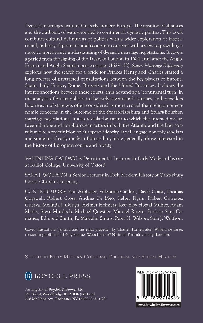 Stuart Marriage Diplomacy - Dynastic Politics in their European Context, 1604-1630 (Studies in Early Modern Cultural, Political and Social History, 31, Band 31)