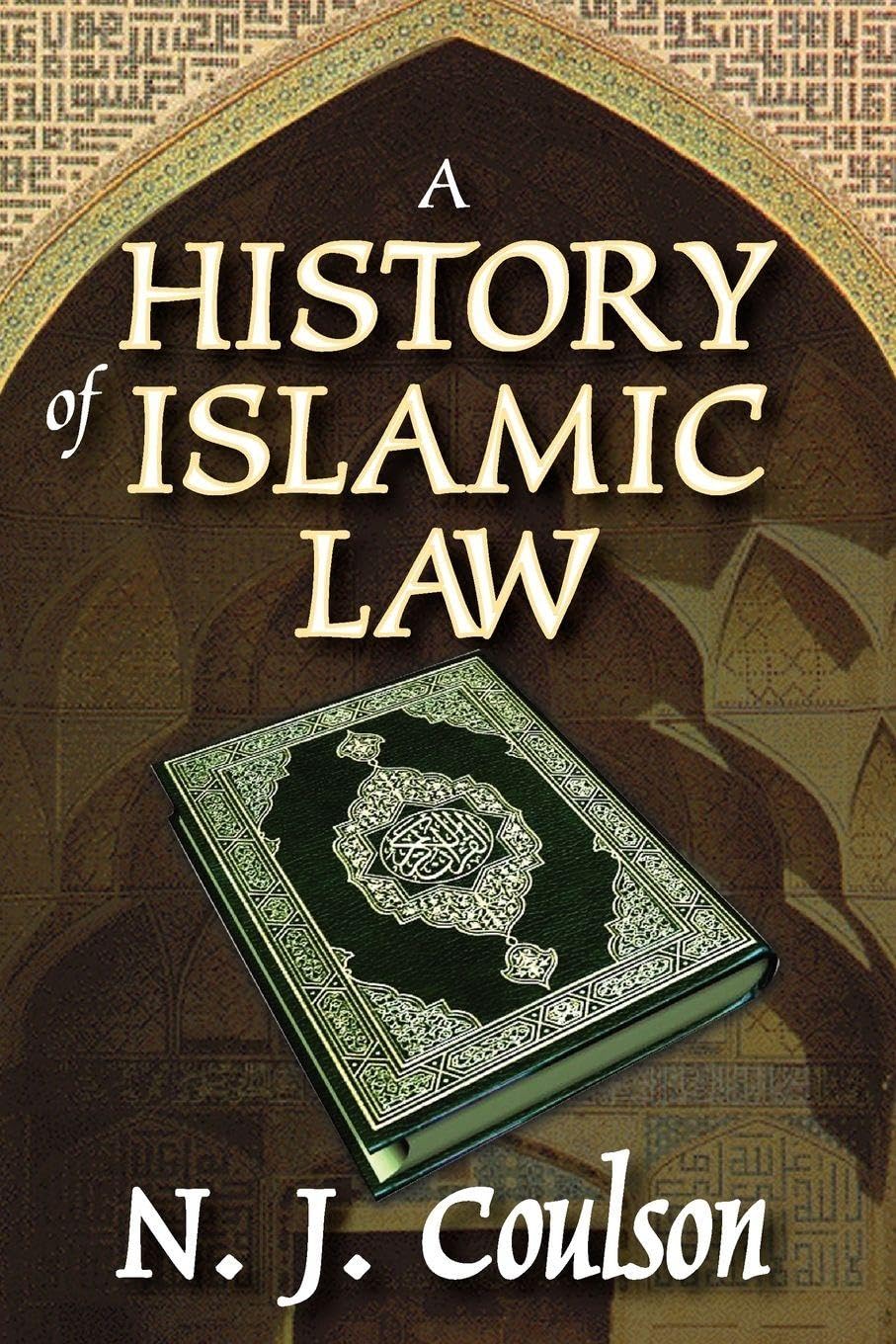 A History of Islamic Law      1st Edition