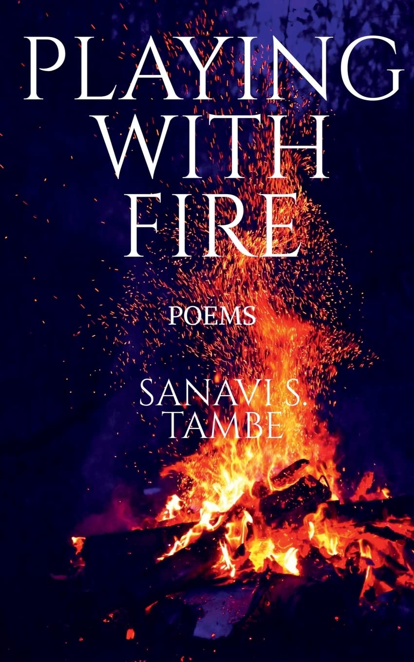 Playing With Fire : Poems