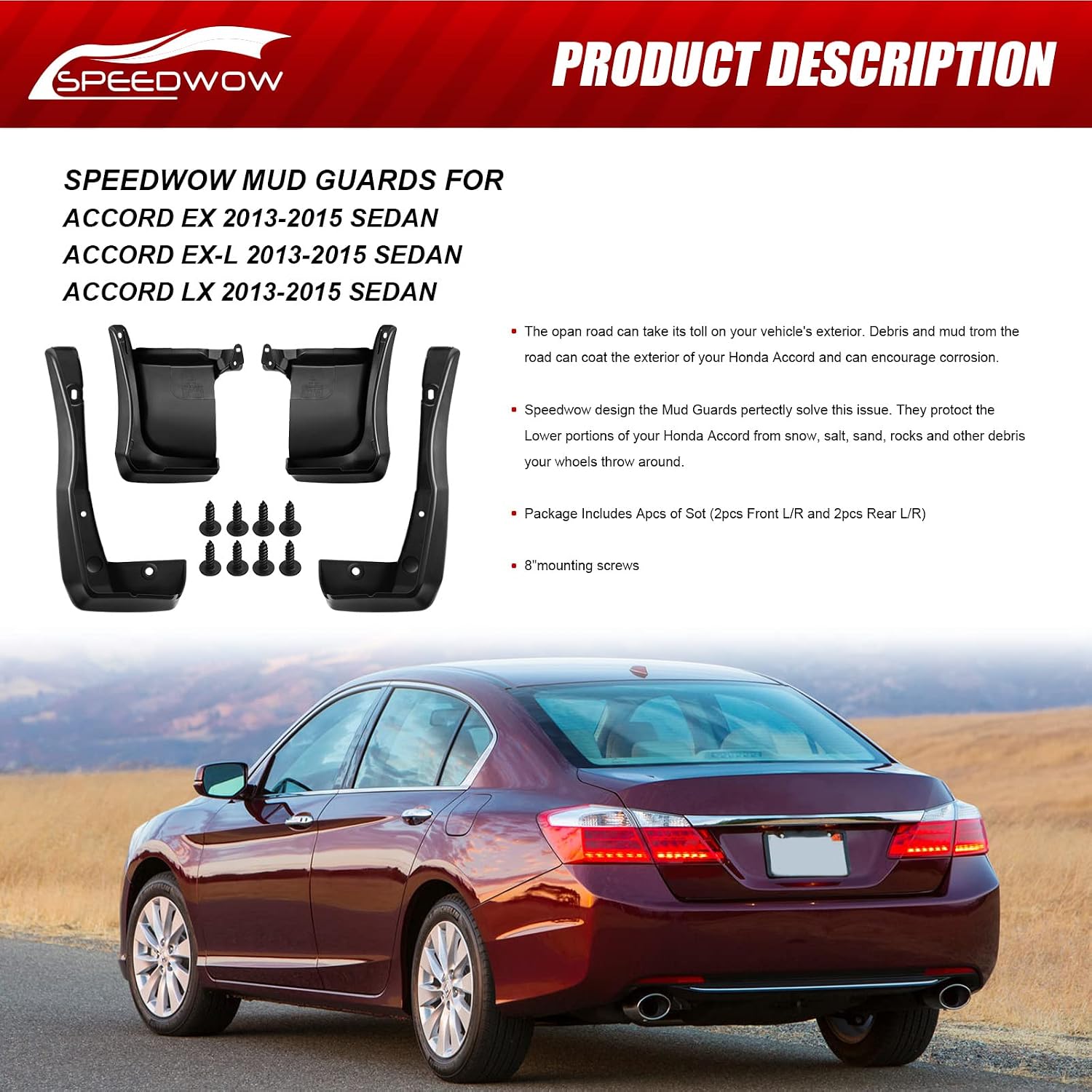 SPEEDWOW Mud Flaps,Fit for 2013-2015 Honda Accord(Not fit Side Skirts),Front and Rear 4Piece/Set（No Drilling Required）