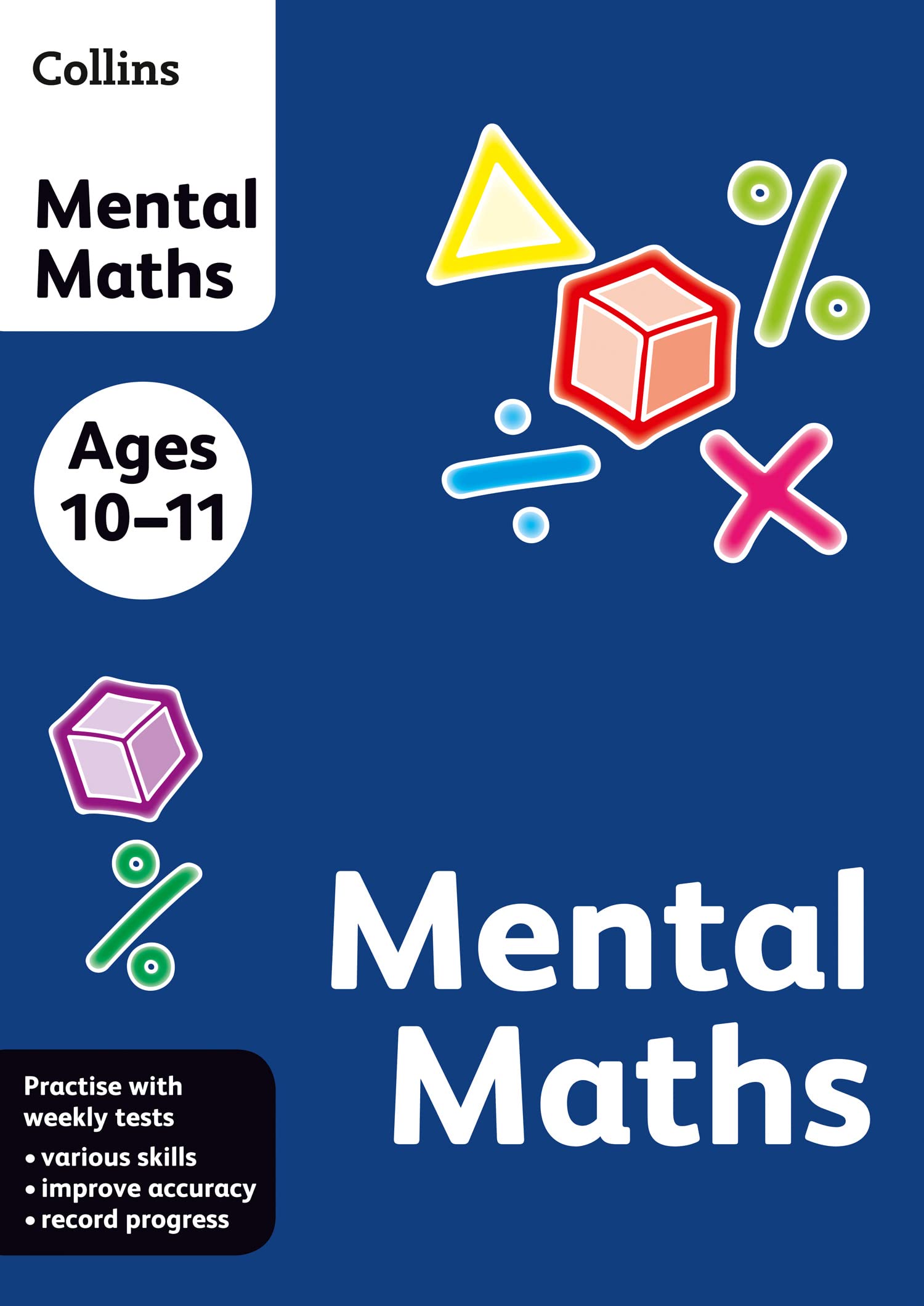 Collins Practice — COLLINS MENTAL MATHS: Ages 10-11