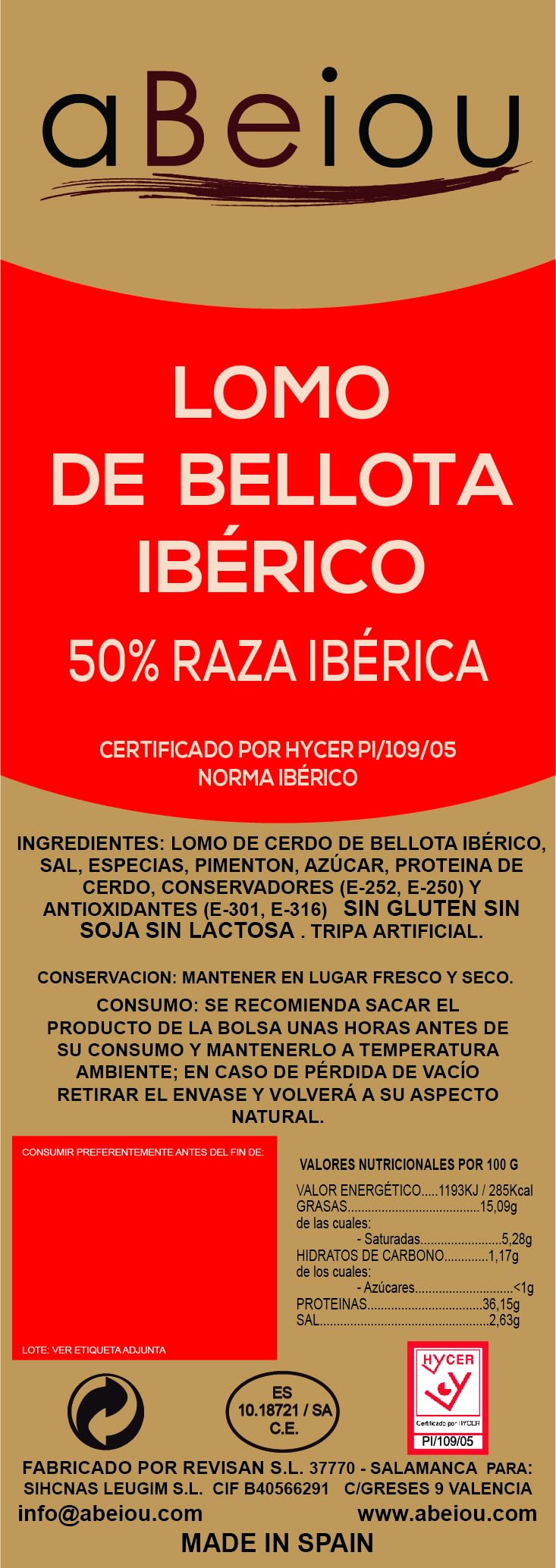Lomo Iberico Ghianda Pezzo Intero 500 g — Stagionatura +12 Settimane — Cert. Hycer — Guijuelo Spagnolo — Lomo Ibérico de Bellota — aBeiou