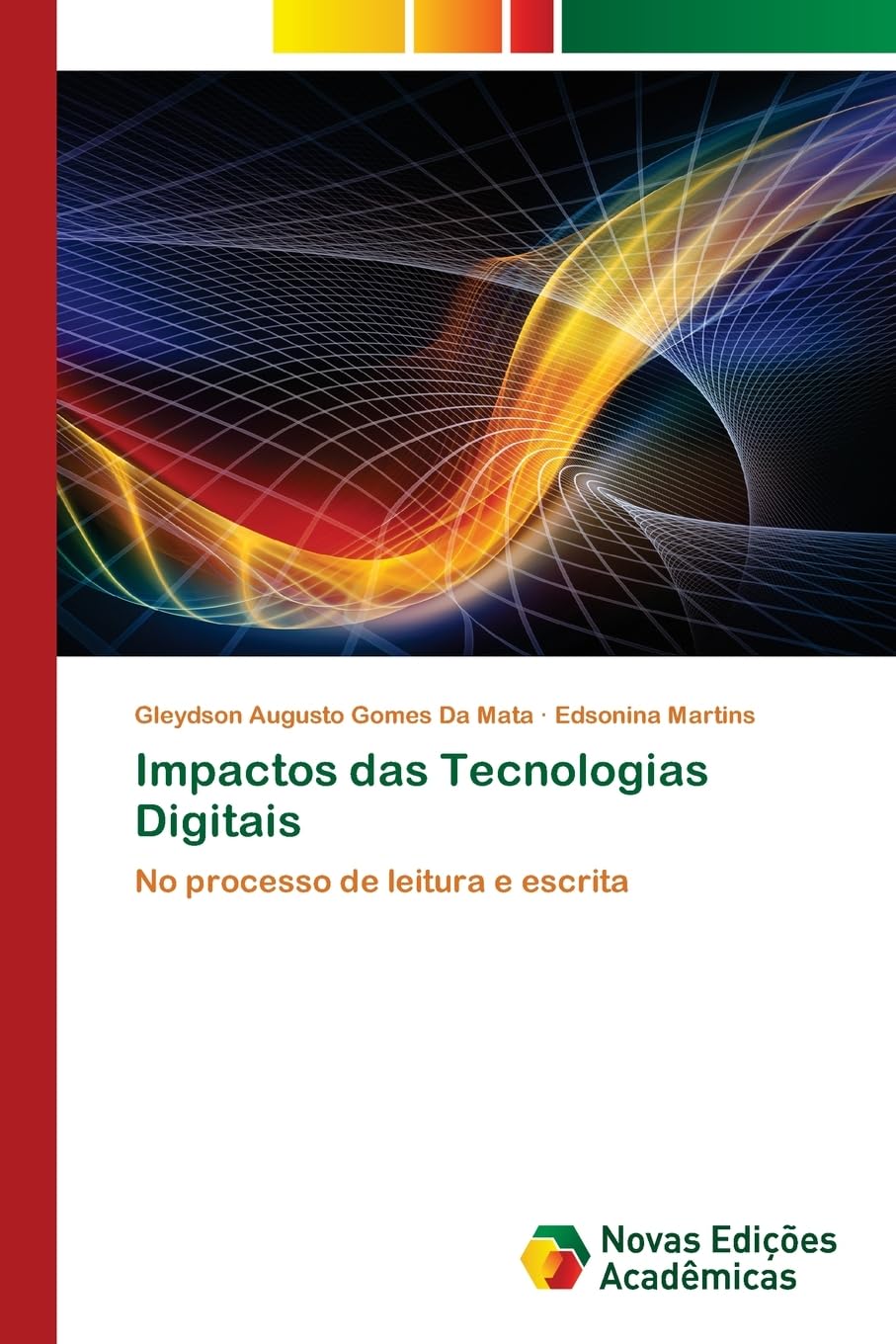 Impactos das Tecnologias Digitais: No processo de leitura e escrita