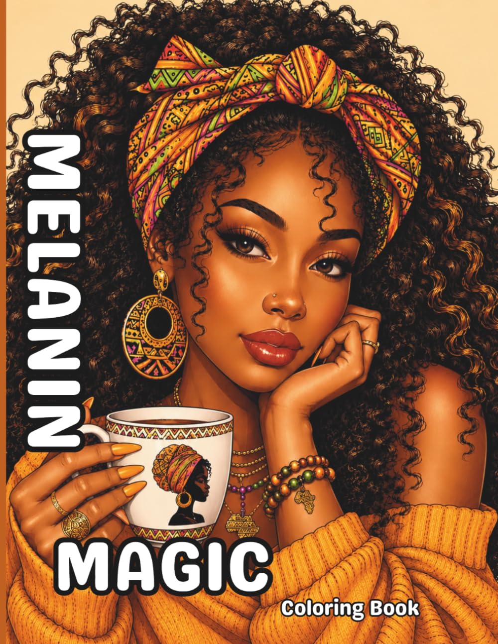 Melanin Magic: Afro Vibes Coloring Book with Affirmations & Afrocentric Art for Queens