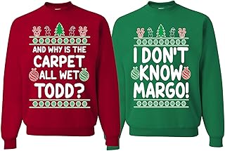 Why is The Carpet All Wet Todd IDK Margo Couples Ugly Christmas Sweatshirt Sweater