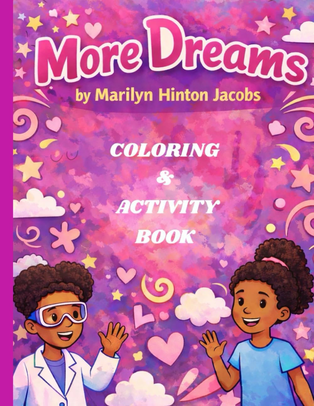More Dreams Coloring and Activity Book
