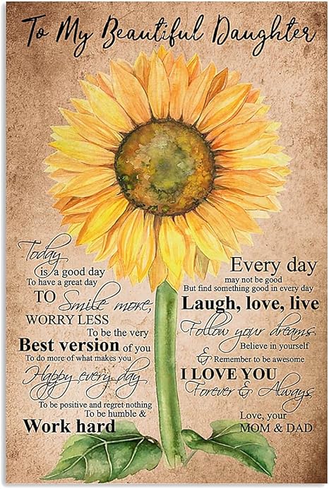 Sunflower Quotes For Daughter Amazon.com: Gearsly Sunflower To My Beautiful Daughter Poster No Frame Or  Framed Canvas 0.75 Inch Print In Us Novelty Quote Meaningful, Motivational:  Posters & Prints