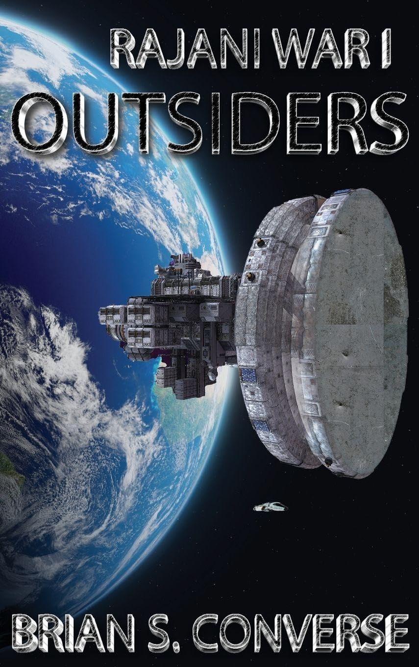 Rajani War I: Outsiders: 4 (Rajani Chronicles)