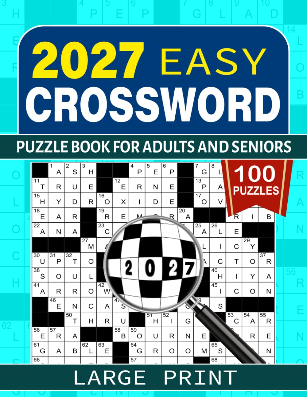 2027 Easy Crossword Puzzles for Adults & Seniors: Simple Brain Games for Relaxation, Stress Relief & Fun – Large Print with Solutions