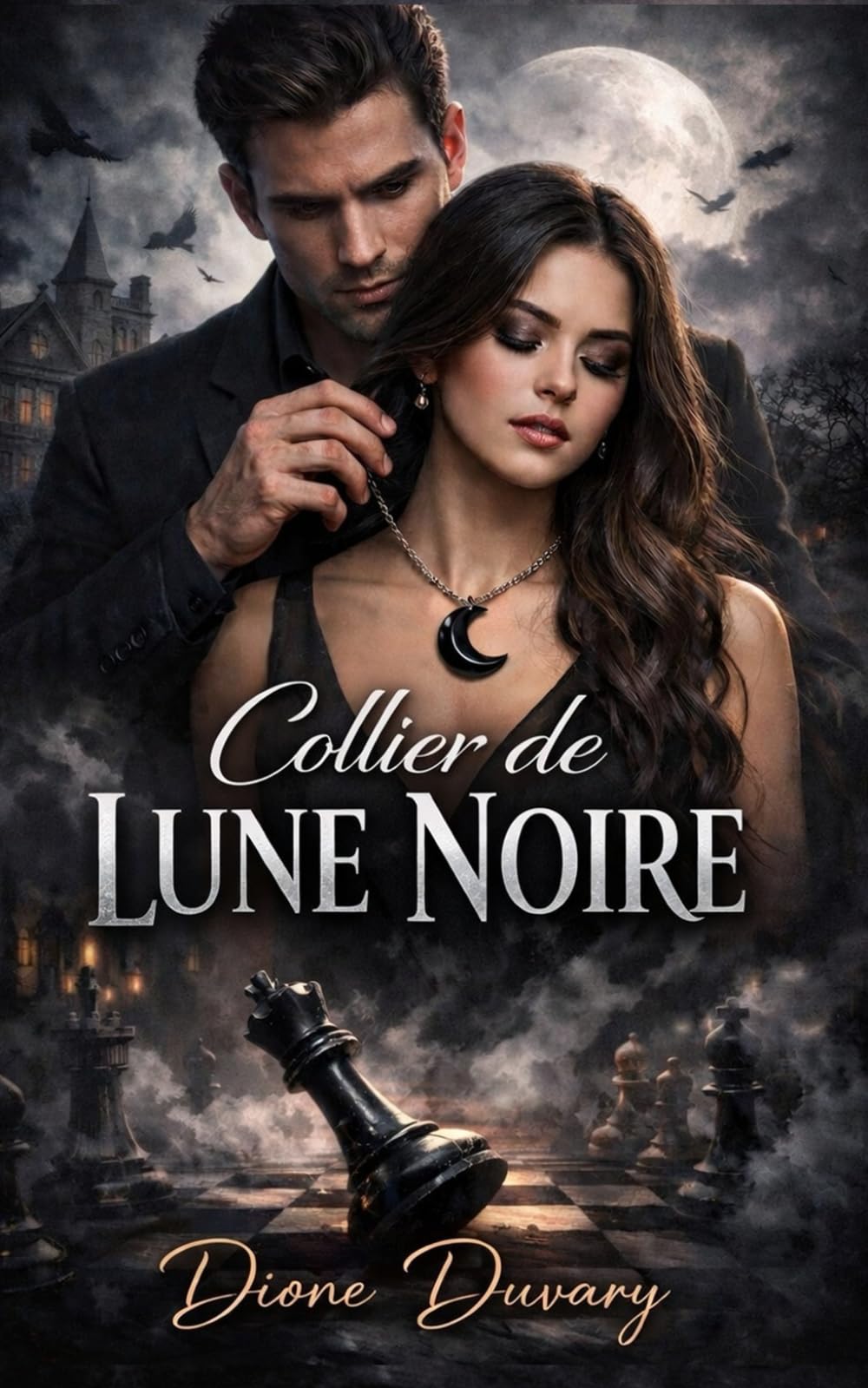 Collier de Lune Noire: Dark Romance Interdit entre Professeur et Étudiante – Obsession Psychologique et Amour Toxique qui Empoisonne l'Âme (Dark ... Dangereuse et Érotisme Psychologique Intense)
