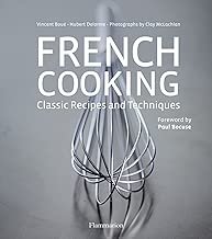 Download French Cooking: Classic Recipes and Techniques PDF