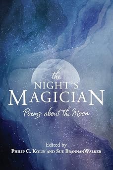 The Nights Magician Poems about the Moon