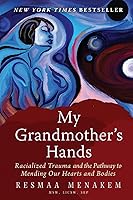 Algopix Similar Product 7 - My Grandmothers Hands Racialized