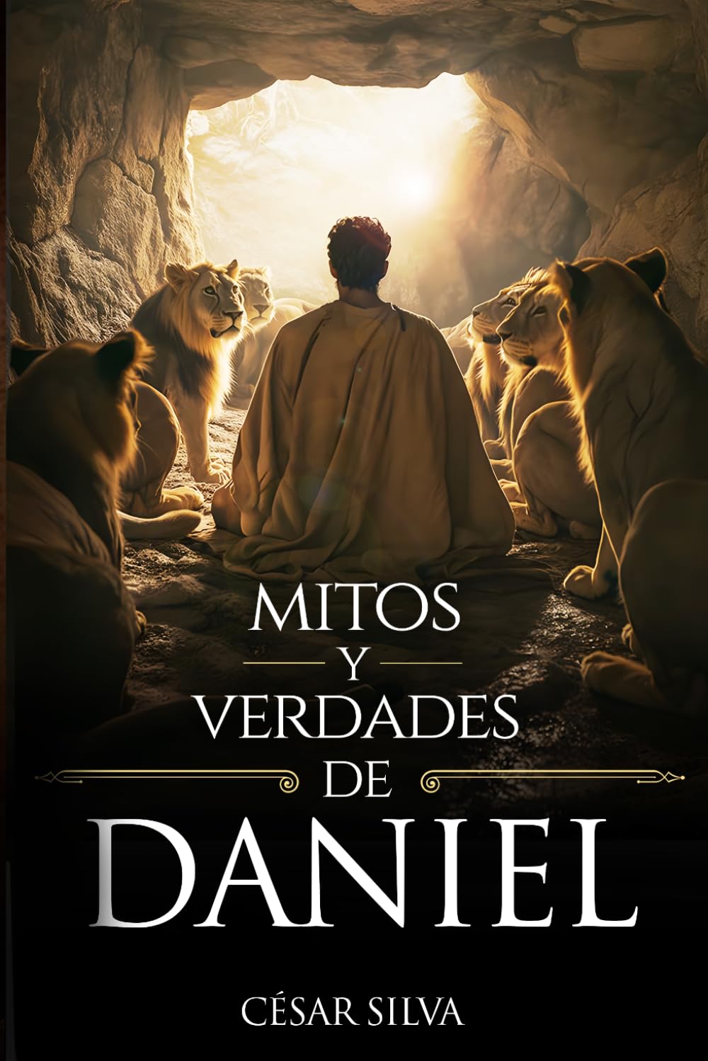 Mitos y Verdades de Daniel (Mitos y Verdades de la Biblia)