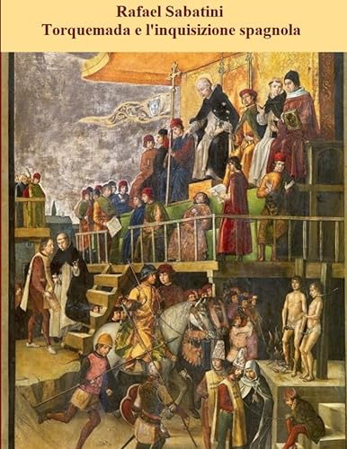 Torquemada e l'inquisizione spagnola