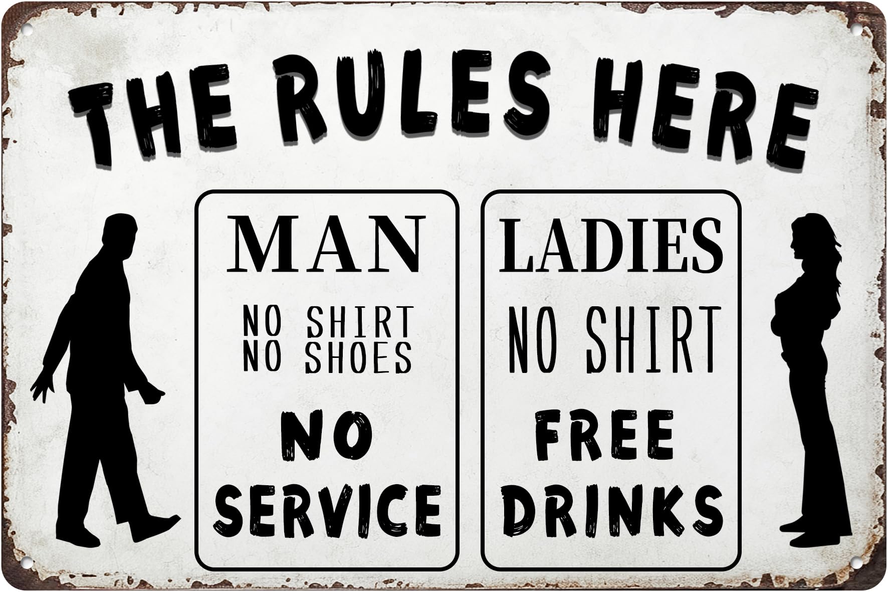SMAZDFXX The Rules Here Tin Sign Man No Service Ladies Free Drinks Keep An Eye On Chic Funny Metal Signs Wall Decor Artistic Decorations For Bar Club Restaurant Store 12"x16"