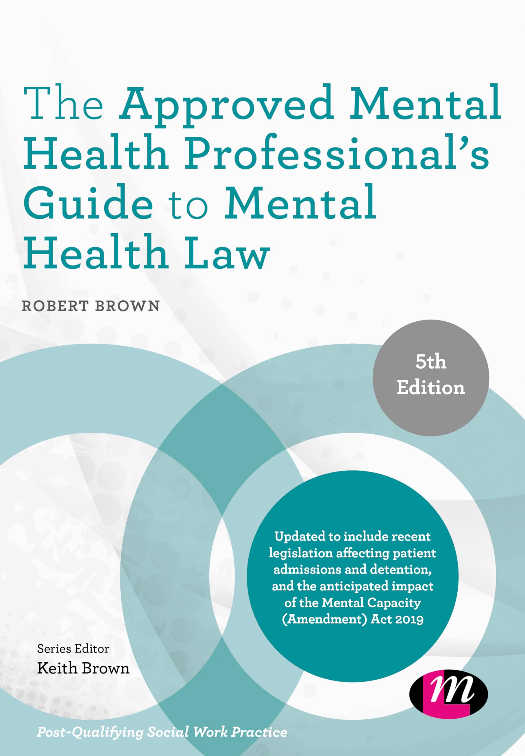 The Approved Mental Health Professional?s Guide to Mental Hea... - 9781526450289