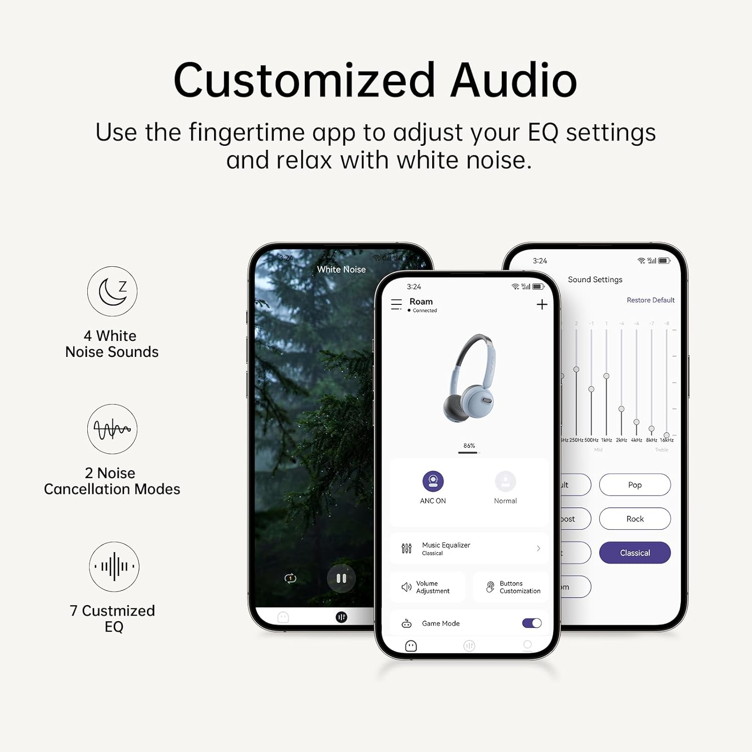 Screenshots of the Fingertime app interface showing options for 4 white noise sounds, 2 noise cancellation modes, and 7 customized EQ settings.