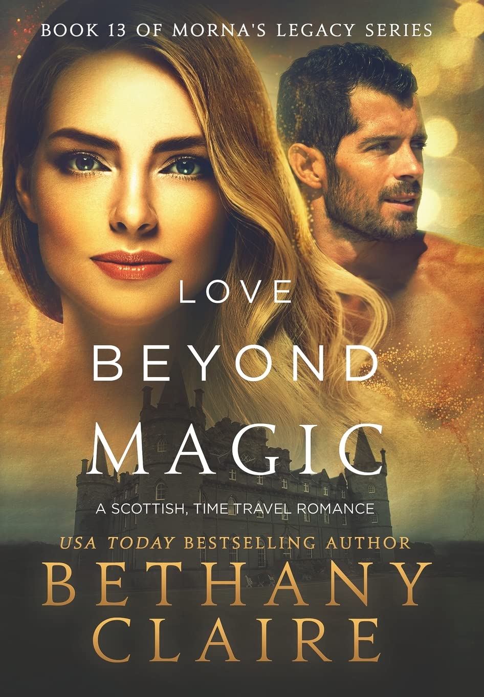 Buy Love Beyond Magic: A Scottish Time Travel Romance: 13 (Morna's Legacy) — BookShops.in