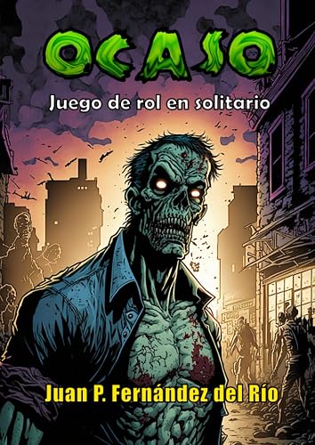 Ocaso: Juego de rol en solitario (Spanish Edition)