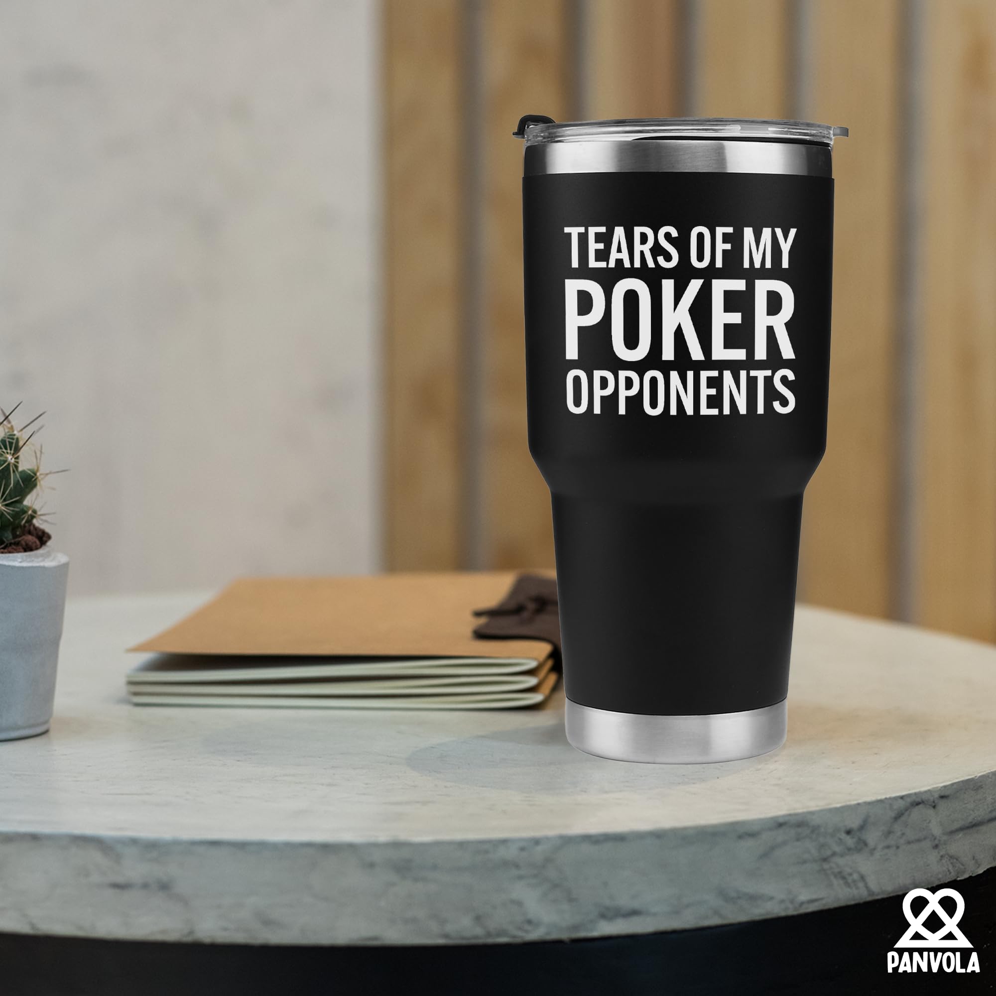 Panvola Tears of My Poker Opponents Funny Gifts for Poker Lovers Players Coworker Friends Card Games Vacuum Insulated Tumbler With Stainless Steel Straw And Removable Lid (Black, 30 oz)
