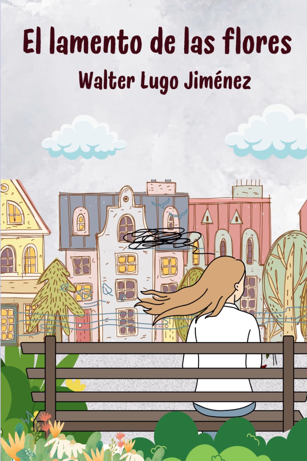 EL LAMENTO DE LAS FLORES