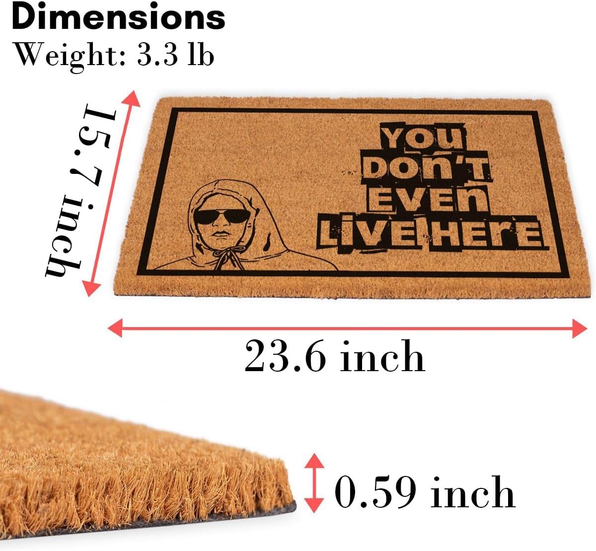 Funny Coir Doormat You She Don't Even Live Here Front Door Decor Mat for Entryway Outdoor Mat with Heavy Duty Front Porch Welcome Mats Coconut Brown Mat House Warming Gift Decor Rugs 23.7x15.7 inch