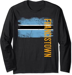 Francistown Botswana, Gift For Batswana Men, Women & Kids Long Sleeve T-Shirt