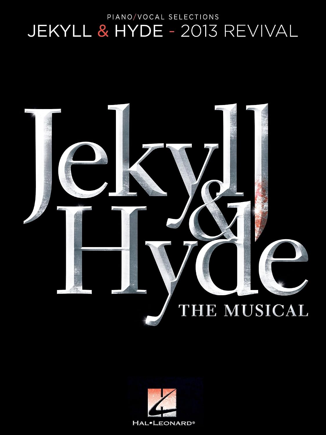 Jekyll & Hyde - Piano/Vocal Selections (2013 Revival)