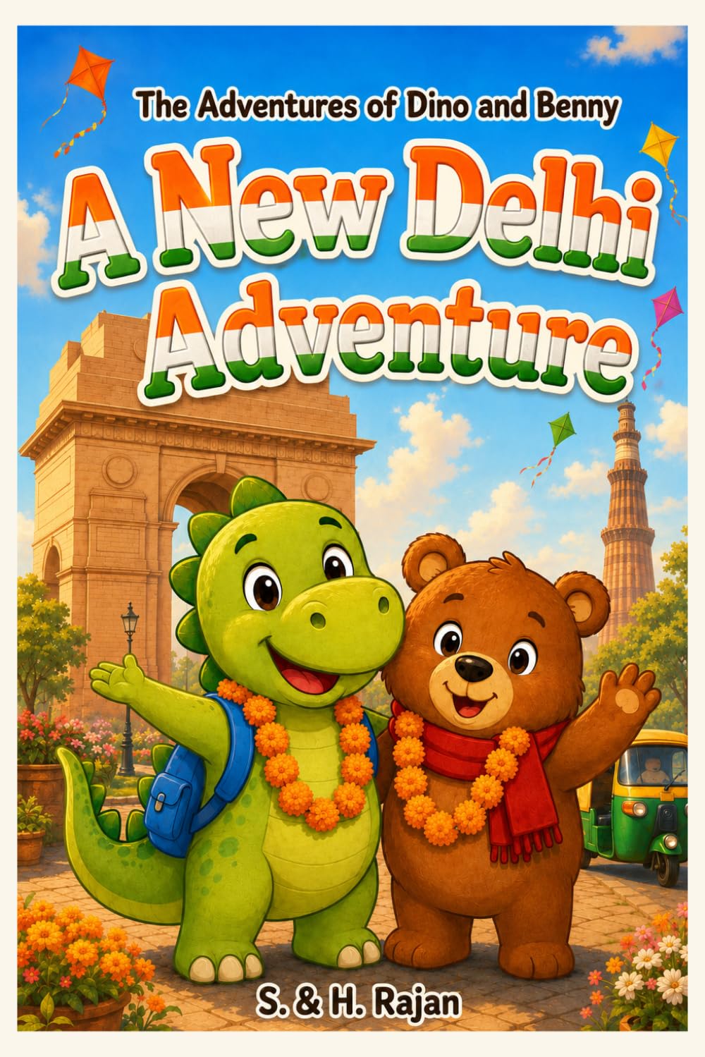A New Delhi Adventure: The Adventures of Dino and Benny