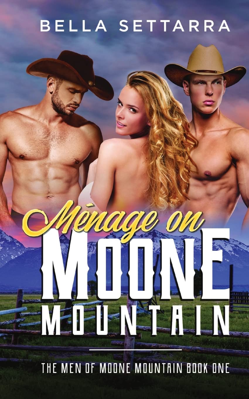 Menage on Moone Mountain (The Men of Moone Mountain) Settarra,