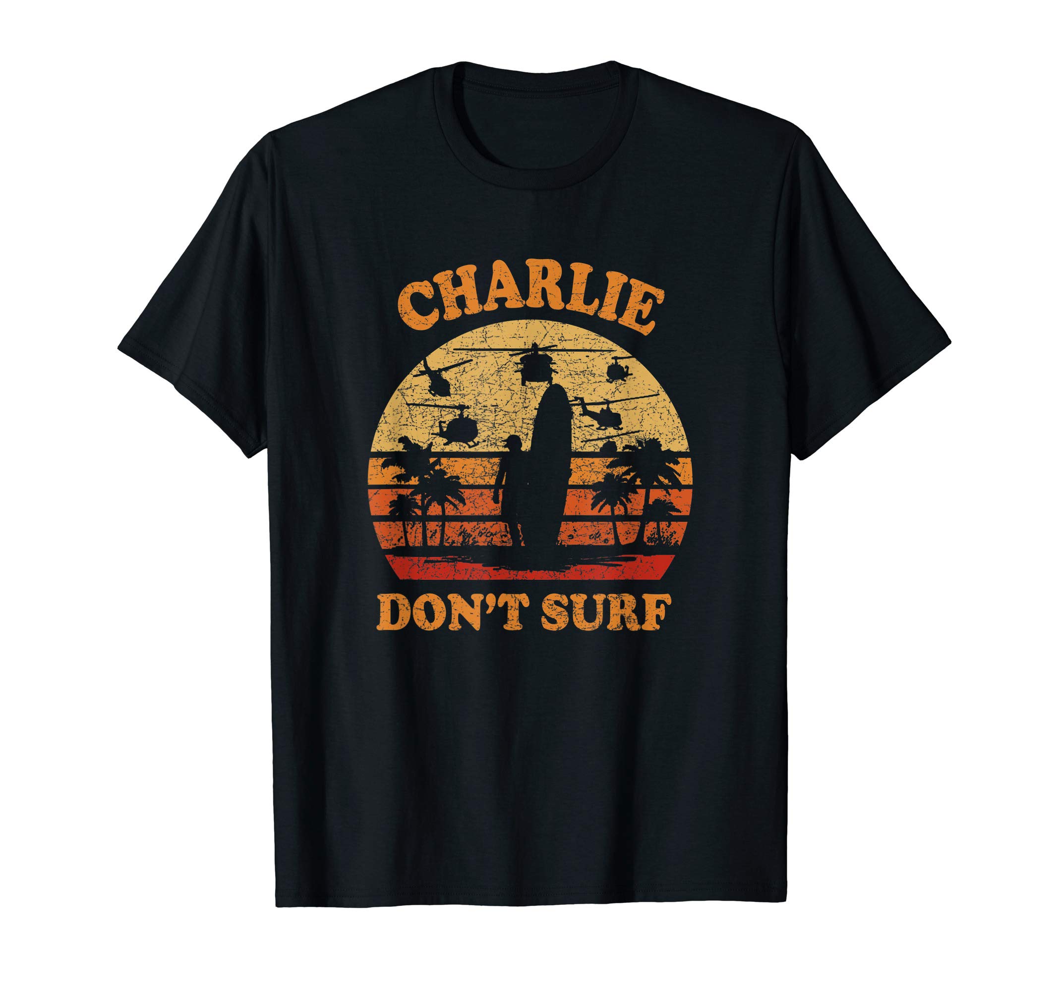 Surf SonnenuntergangCharlie does not surf in the military Vietnam War T-ShirtOEKO-TEX STANDARD 100