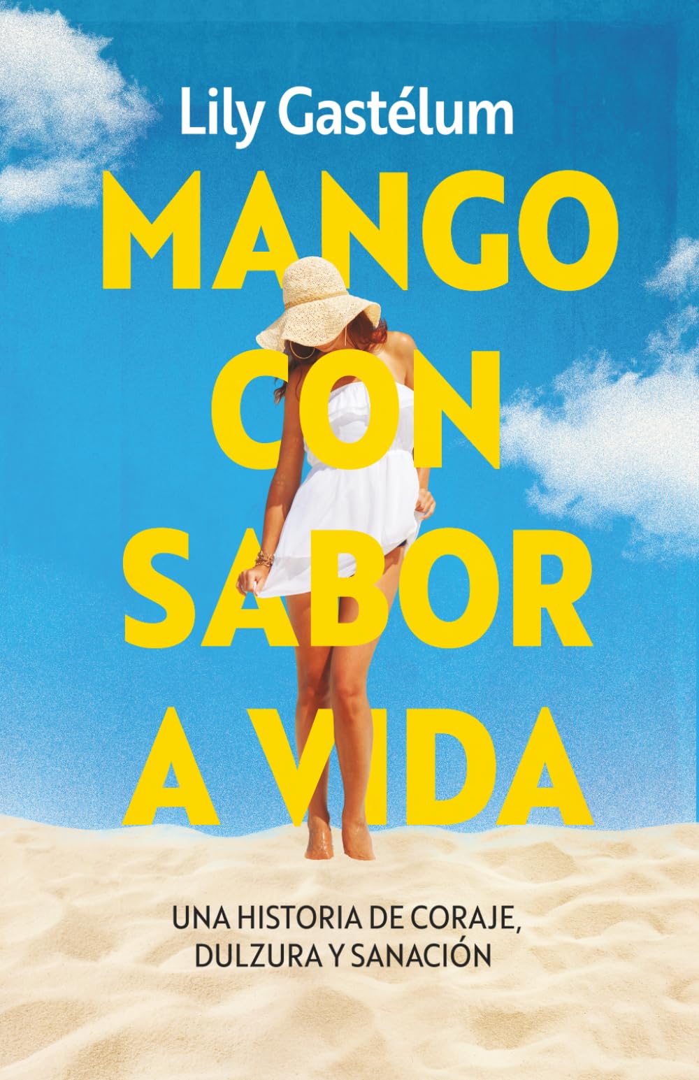 Mango con sabor a vida: una historia de coraje, dulzura y sanación