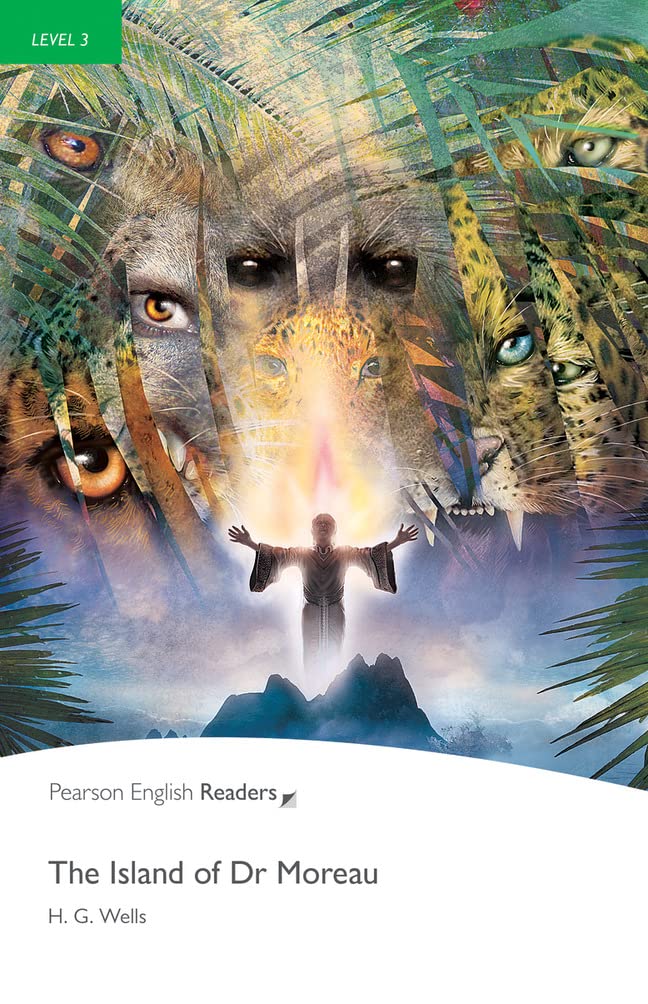 The Island of Doctor Moreau: Island of Dr. Moreau (Pearson English Graded Readers)