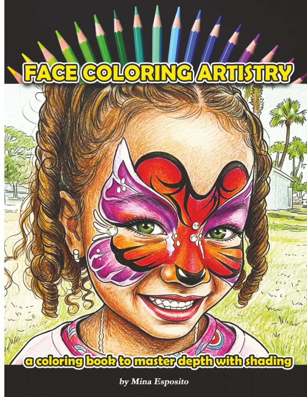 Face Painting Fun!: Practice skin tone shading and bring these painted faces to life!